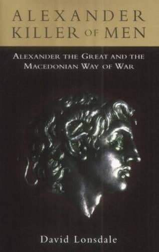 Alexander Killer of Men