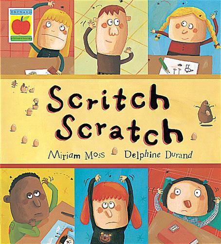 Scritch Scratch, We Have Nits