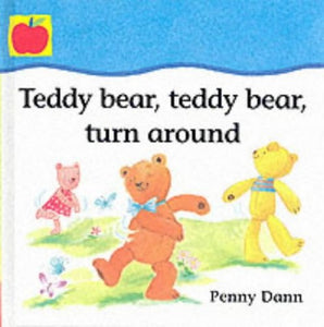 Teddy Bear, Teddy Bear, Turn Around 