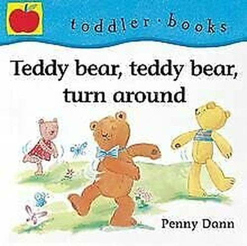 Teddy Bear, Teddy Bear, Turn Around