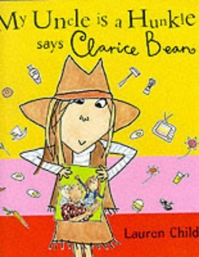 My Uncle is a Hunkle Says Clarice Bean