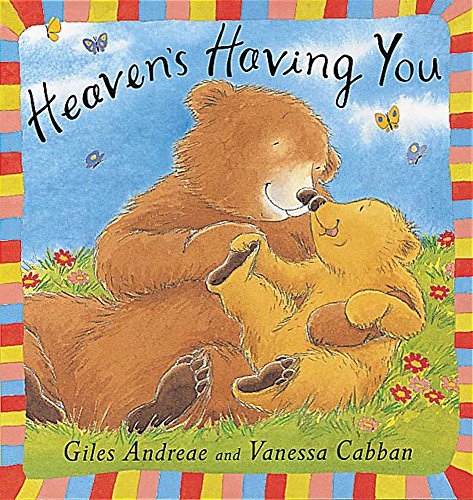 Heaven's Having You