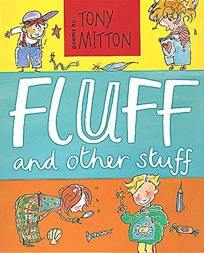 Fluff And Other Stuff