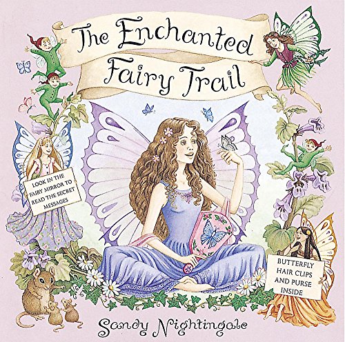 Dear Fairies: The Enchanted Fairy Trail