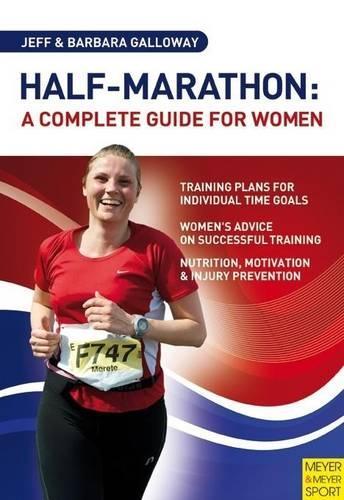 Half-Marathon: A Complete Guide for Women