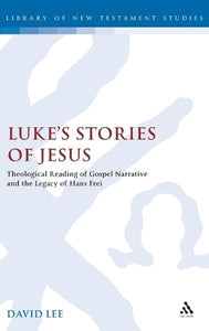 Luke's Stories of Jesus 