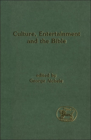 Culture, Entertainment, and the Bible
