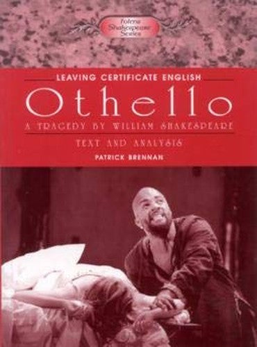 Othello: Text and Analysis: Leaving Certificate English
