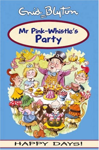 Mr Pink-Whistle's Party