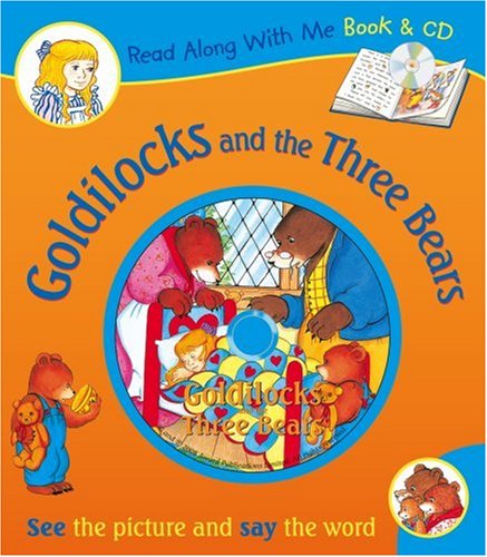 Read Along With Me: Goldilocks and the Three Bears
