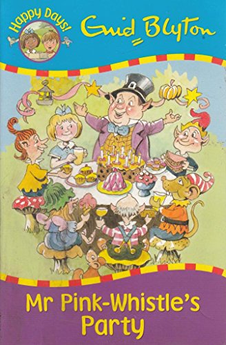 Mr Pink-Whistle's Party
