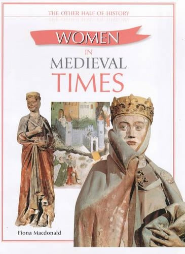 OHH WOMEN IN MEDIEVAL TIMES