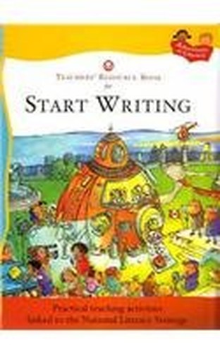 START WRITING TEACHERS' RESOURCE BK