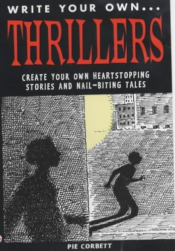 WRITE YOUR OWN THRILLERS