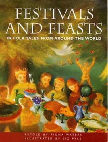 FOLK TALES FESTIVALS & FEASTS