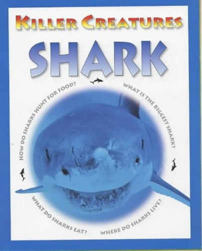 KILLER CREATURES SHARK
