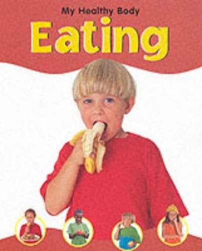 MY HEALTHY BODY EATING
