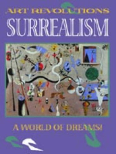 ART REVOLUTIONS SURREALISM