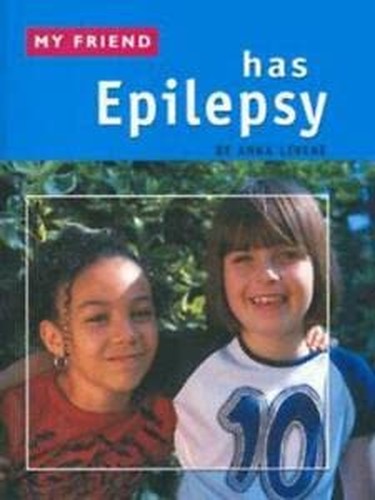 MY FRIEND HAS EPILEPSY