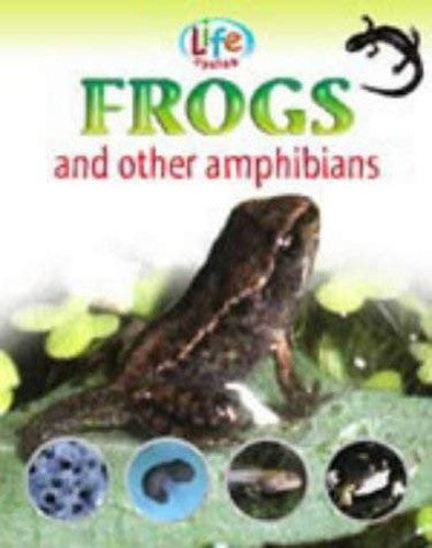 LIFE CYCLES FROGS (AMPHIBIANS)