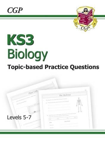 KS3 Biology Topic Based Practice Questions - Levels 5-7