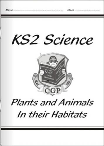 KS2 National Curriculum Science - Plants and Animals in their Habitats (6A)