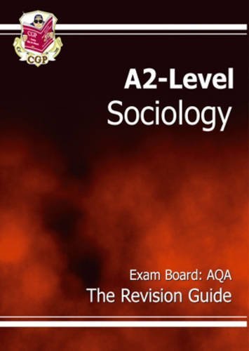 A2-Level Sociology AQA Revision Guide