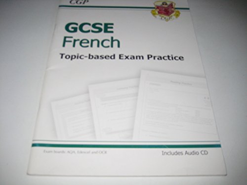 GCSE French Topic-Based Exam Practice with Audio CD