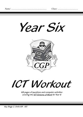 KS2 ICT Workout Book - Year 6