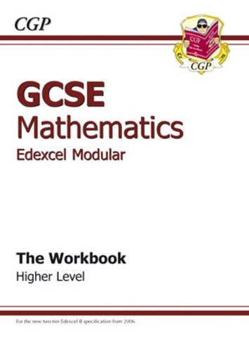 GCSE Mathematics Edexcel Modular Workbook Higher (Exams 2008)