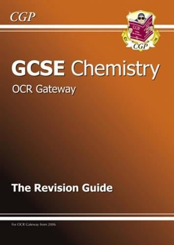 GCSE Chemistry OCR Gateway Revision Guide