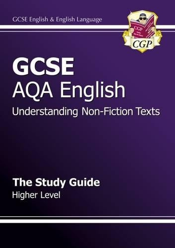 GCSE AQA Understanding Non-Fiction Texts Study Guide - Higher (A*-G course)