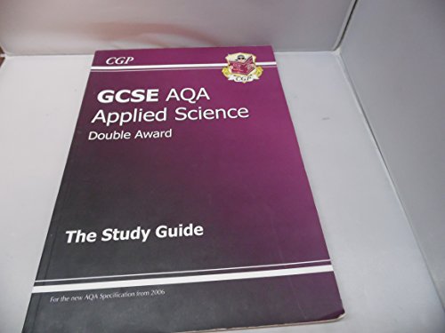 GCSE Applied Science (Double Award) AQA Study Guide