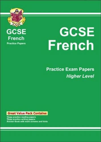 GCSE French Practice Papers - Higher