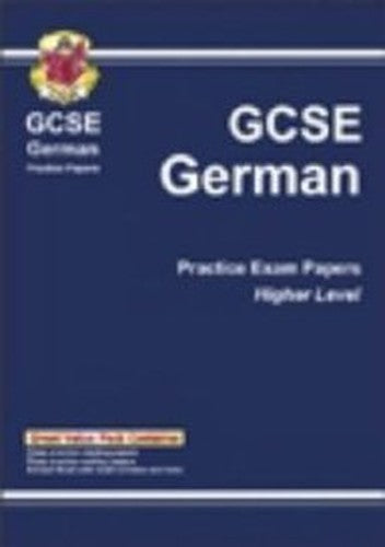 GCSE German Practice Papers - Higher