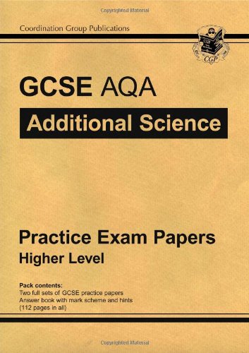 GCSE Additional Science AQA Practice Papers - Higher