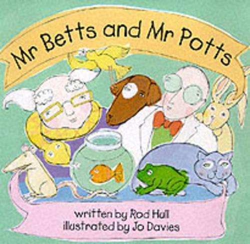 Mr.Betts and Mr.Potts