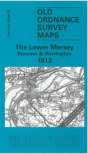 The Lower Mersey, Runcorn and Warrington 1913