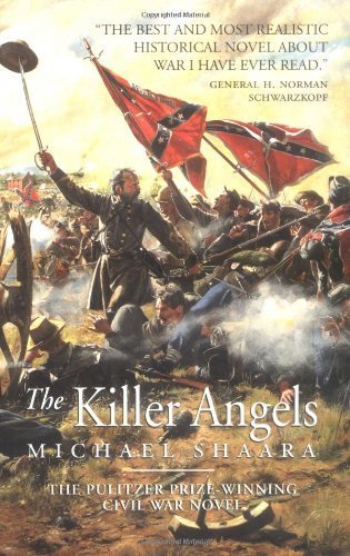 The Killer Angels : A Novel