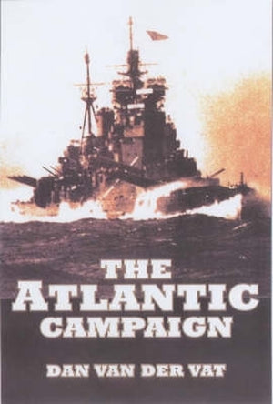 The Atlantic Campaign