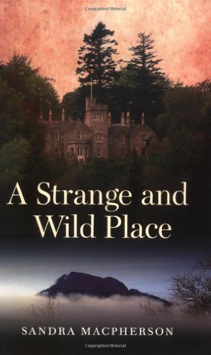 A Strange and Wild Place