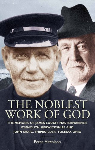 The Noblest Work of God
