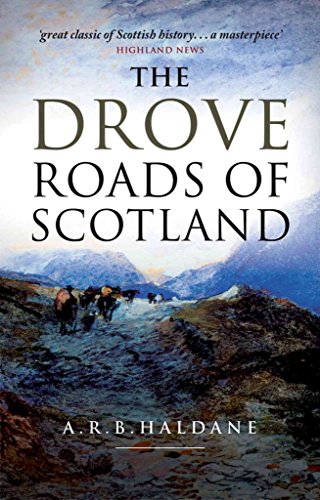 The Drove Roads of Scotland