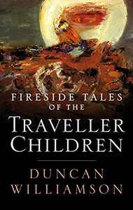 Fireside Tales of the Traveller Children 
