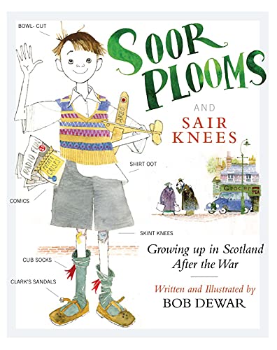 Soor Plooms and Sair Knees