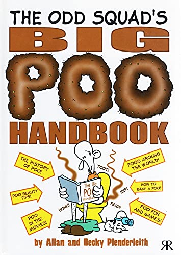 The Odd Squad's Big Poo Handbook