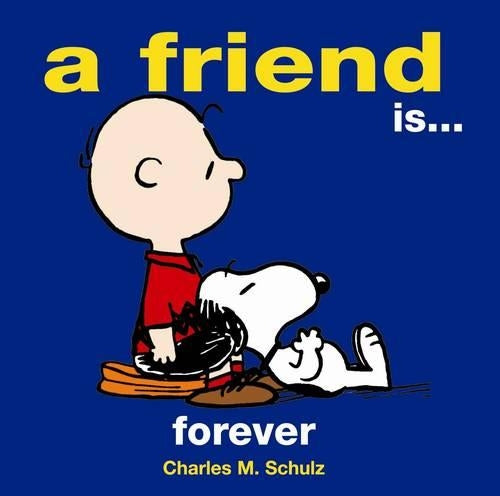 A Friend is Forever