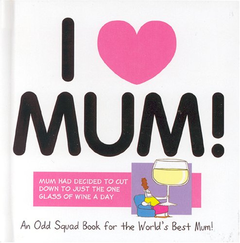 Odd Squad: I Love Mum