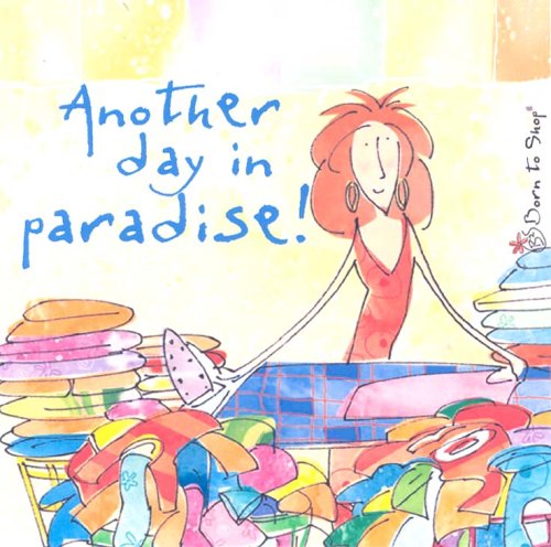 Another Day in Paradise