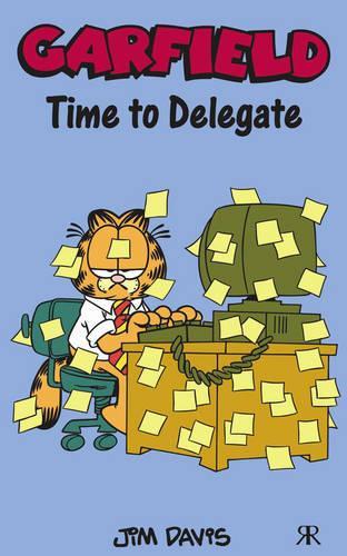Garfield: Time to Delegate